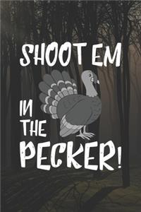 Shootem In The Pecker!