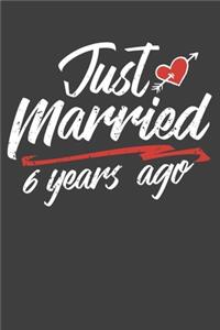 Just Married 6 Year Ago: Blank lined journal 100 page 6 x 9 Retro Birthday Gifts For Wife From Husband - Favorite US State Wedding Anniversary Gift For her - Notebook to jot