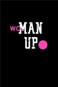Woman Up
