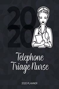 Telephone Triage Nurse 2020 Planner