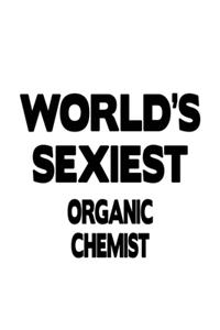 World's Sexiest Organic Chemist