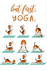 But First, Yoga