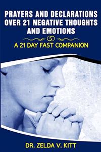 Prayers and Declarations Over 21 Negative Thoughts and Emotions