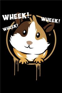 Wheek! Wheek! Wheek!