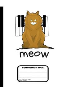 Orange Cat on Piano Keys Blank Sheet Music Composition Practice Music Manuscript Staff Paper Notebook - 13 Staves, 200 Pages / 100 Sheets, 8-1/2