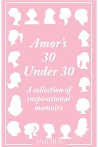 Amor's 30 Under 30