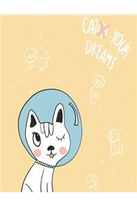 Cat your dreams