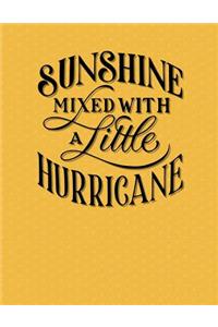 Sunshine Mixed With A Little Hurricane Yellow Notebook - Wide Ruled