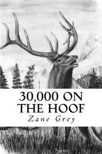 30,000 on the Hoof