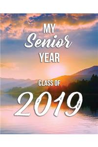 My Senior Year - Class of 2019
