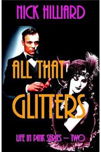 All That Glitters
