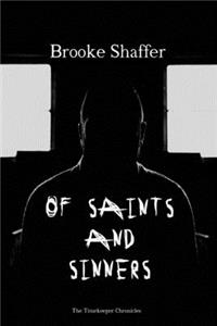 Of Saints and Sinners