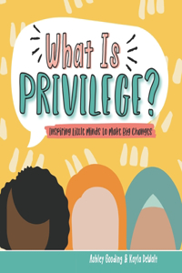 What is Privilege?
