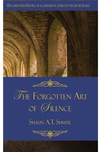 Forgotten Art of Silence