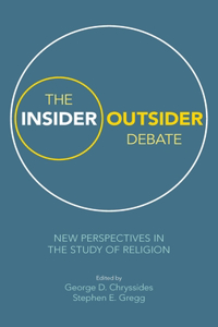 Insider/Outsider Debate: New Perspectives in the Study of Religion