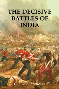 Decisive Battles of India