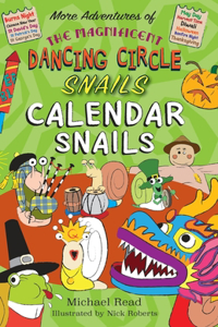 Magnificent Dancing Circle Snails. Calendar Snails!