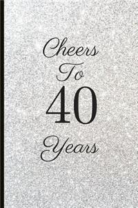 Cheers to 40 Years