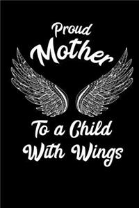 Proud Mother to a Child with Wings