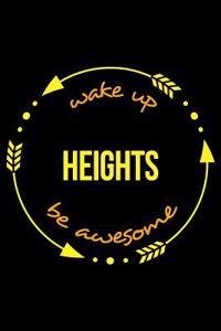 Wake Up Heights Be Awesome Cool Notebook for Base Jumping Enthusiasts, College Ruled Journal