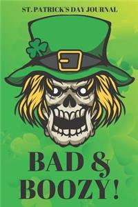 St. Patrick's Day Journal Bad & Boozy