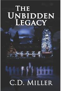 Unbidden Legacy