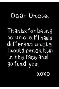 Dear Uncle, Thanks for Being My Uncle