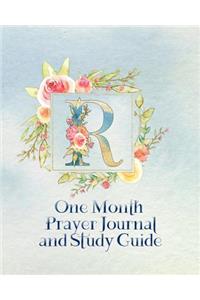 R One Month Prayer Journal and Study Guide