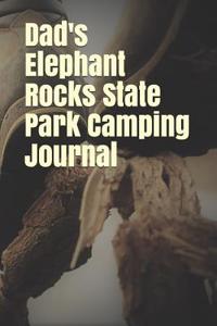Dad's Elephant Rocks State Park Camping Journal