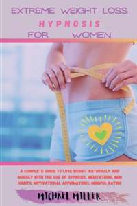 Extreme Weight Loss Hypnosis for Women