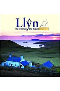 Compact Wales: Llyn, The Peninsula and Its past Explored