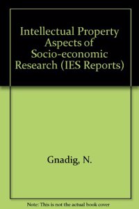 Intellectual Property Aspects of Socio-economic Research