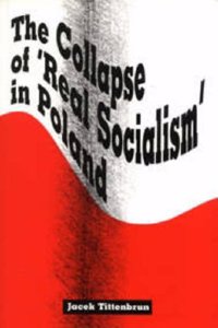 Collapse of Real Socialism in Poland