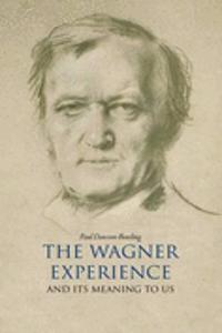 The Wagner Experience