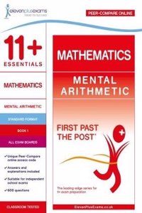 11+ Essentials Mathematics: Mental Arithmetic Book 1