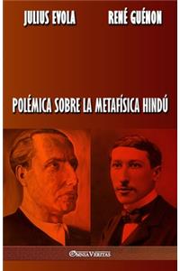 Polémica sobre la metafísica hindú