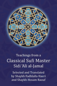 Teachings from a Classical Sufi Master