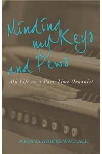 Minding My Keys and Pews