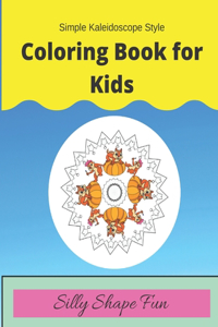 Simple Kaleidoscope Style Coloring Book for Kids