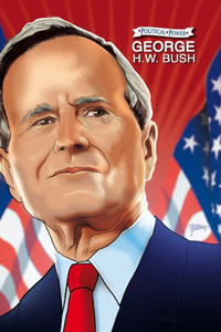 Political Power: George H. W. Bush