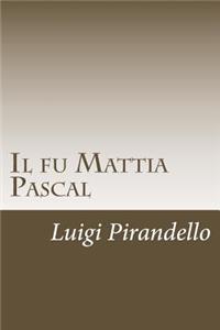 Il fu Mattia Pascal