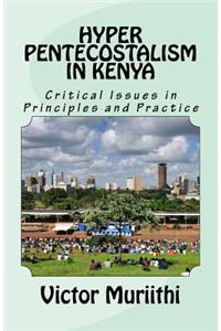 Hyper Pentecostalism in Kenya
