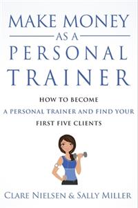 Make Money As A Personal Trainer