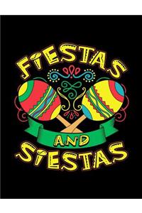 Fiestas And Siestas