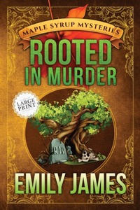 Rooted in Murder