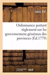 Ordonnance Portant Règlement Sur Les Gouvernemens Généraux Des Provinces, Gouvernemens Particuliers
