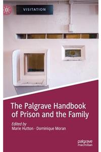 Palgrave Handbook of Prison and the Family