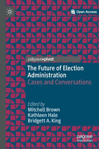 Future of Election Administration