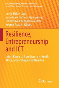 Resilience, Entrepreneurship and Ict