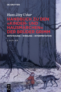 Handbuch Zu Den Kinder- Und Hausmärchen Der Brüder Grimm